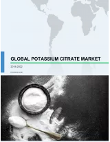 Global Potassium Citrate Market 2018-2022